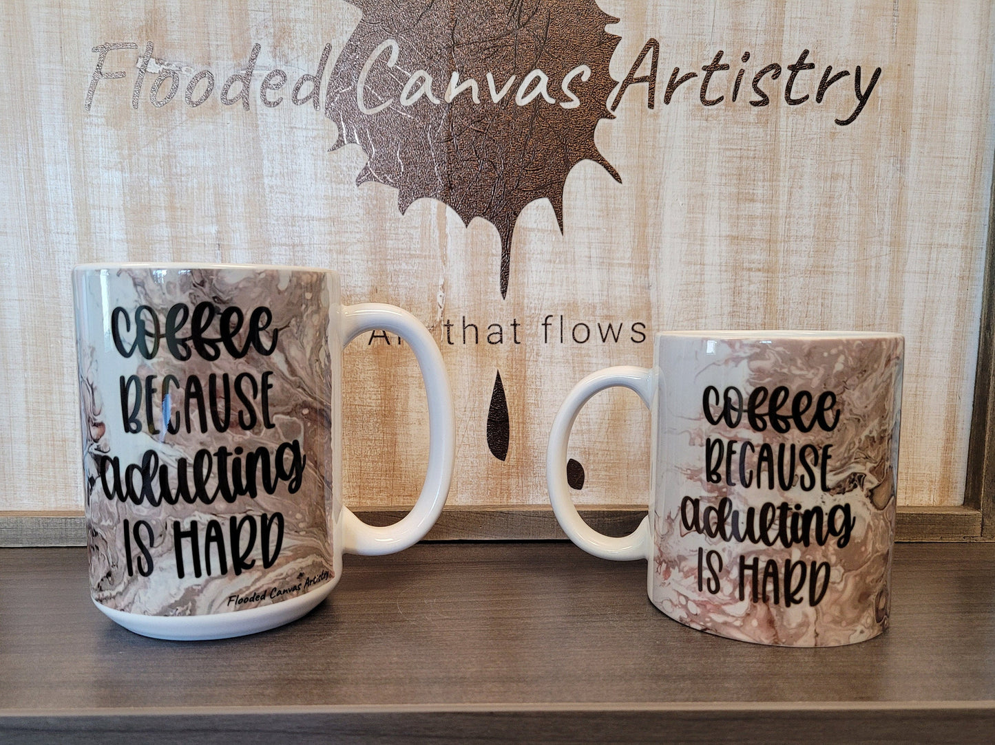 Coffee Because Adulting is Hard Coffee Mug with Abstract Art