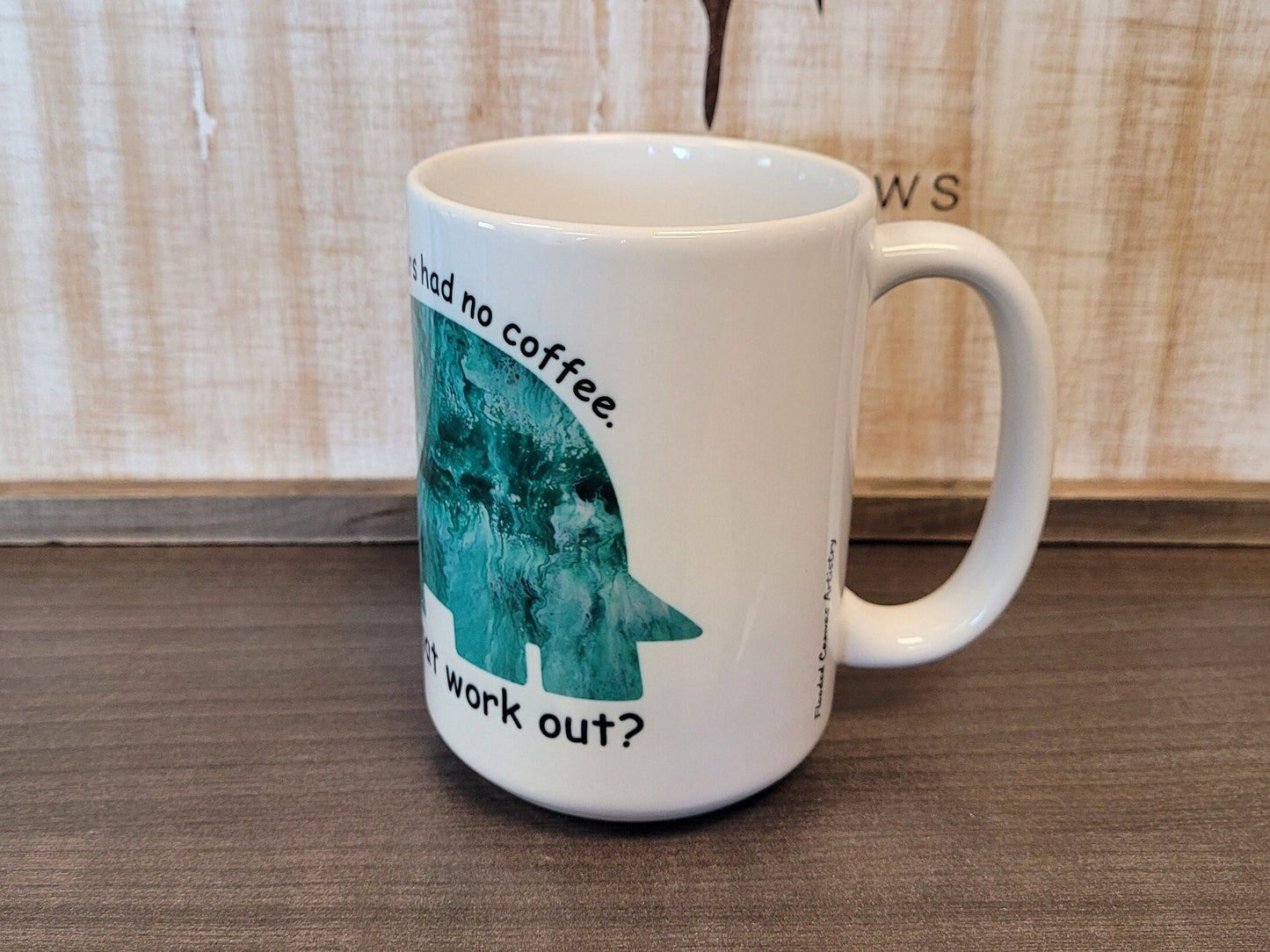 Dinosaurs Had No Coffee Triceratops Coffee Mug with Abstract Art Design